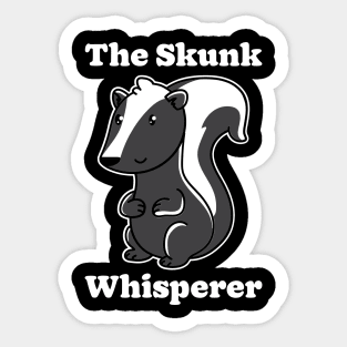 Skunk Whisperer Sticker